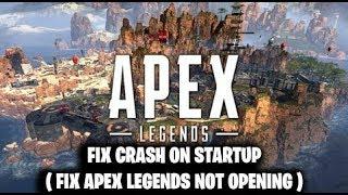 FIX Apex Legends CRASH ON STARTUP ( FIX APEX LEGENDS NOT OPENING )