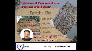 Relevance of Panchsheel in a Fractious World Order