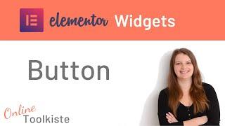 Das Button Widget in Elementor | Tutorial deutsch