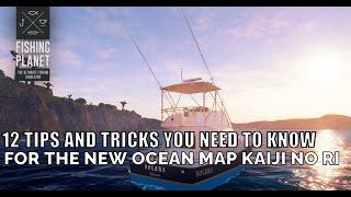 Fishing Planet ,12 Tips And Tricks You Need To Know For The New Ocean Map Kaiji No Ri