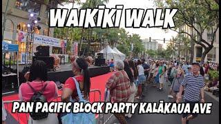 Waikiki Walk at Pan Pacific Block Party on Kalakaua Ave | Things to do in Honolulu Hawaii