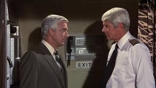 My favorite scene from the movie Airplane! - Leslie Nielsen and Peter Graves