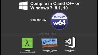 Installing C and C++ Compiler for Windows 7, 8.1, and 10 (MinGW) 2018