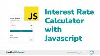 Create Simple Interest Rate With JavaScript