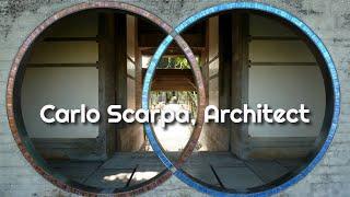 Carlo Scarpa, Architect