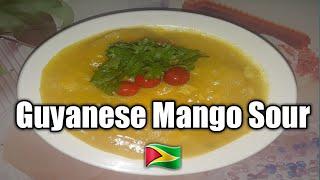 How To Make Guyanese Mango Sour/ Cooking With Afton 