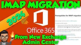 How to Perfrom IMAP Migration in Office 365 | 2022