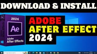 Download and Install Adobe After Effect 2024