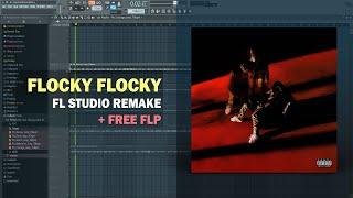 Don Toliver - Flocky Flocky ft. Travis Scott (FL Studio Remake + Free FLP)