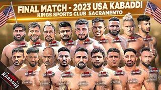 FINAL MATCH - Kings Kabaddi Cup Sacramento 2023 - USA Kabaddi