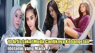 10 Artis Lokal Muda Cantiknya Kebangetan, Idolamu yang Mana?