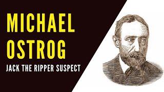 Michael Ostrog - Jack The Ripper Suspect