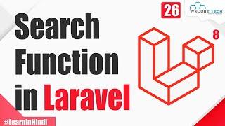 Search Function in Laravel | Implement Search Function | Laravel 8 Tutorial #26