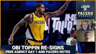 Indiana Pacers re-sign Obi Toppin — is it a good deal and what comes next? | free agency day 1 recap