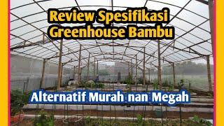 Review Spesifikasi Greenhouse Bambu untuk Anggur, Apakah Worth it?