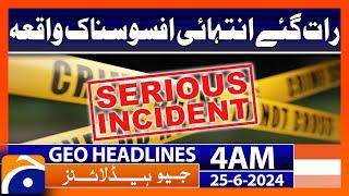 Karachi Crime Update | Geo News at 4 AM Headlines | 25th June 2024 #headline