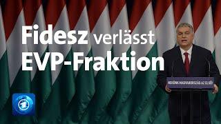 Die ungarische Fidesz-Partei verlässt die EVP-Fraktion im EU-Parlament