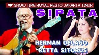 SIPATA - LAGU BATAK PUITIS :: HERMAN DELAGO MANIK & RETTA SITORUS TAMPIL DI ROYAL RESTO JAKARTA