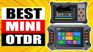 TOP 5 Best Mini OTDR Review in 2024