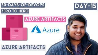 Azure Artifacts | 30 Days Of DevOps | Zero To Hero | Day-15