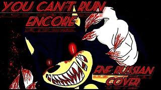 You can't run ENCORE  fnf Russian cover