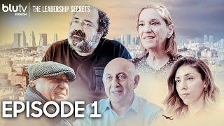 The Leadership Secrets - Episode 1 English Subtitles 4K | Liderlik Sırları #blutvenglish