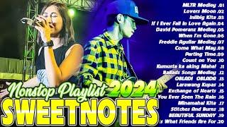 SWEETNOTES Songs Nonstop 2024Sweetnotes Nonstop Collection 2024Best of OPM Love Songs 2024