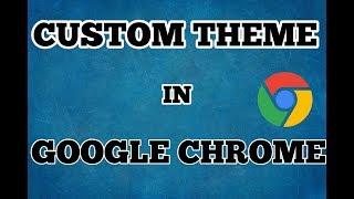 Create Chrome Theme | Google Chrome Themes | Custom chrome theme