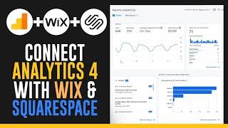 How To Connect Google Analytics 4 With Wix And Squarespace | Easy Tutorial (2025)