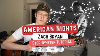 How To Play AMERICAN NIGHTS by Zach Bryan on Guitar! Easy Guitar Tutorial
