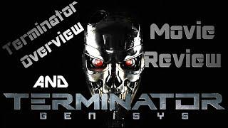 Terminator Overview and Genisys Review