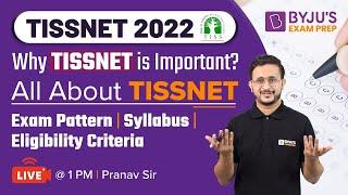 All About TISSNET 2023 | Exam Pattern, Eligibility Criteria, Syllabus | BYJU'S Exam Prep