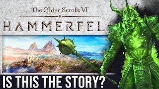 The Elder Scrolls 6 - The MAIN QUEST in Hammerfell & Highrock - (TES 6 Lorkhan Theory)