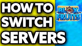 How To Switch Servers in Blox Fruits on PS4? (2024)