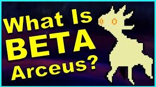 What IS Beta Arceus? [Pokémon Diamond and Pearl] | GatorEX