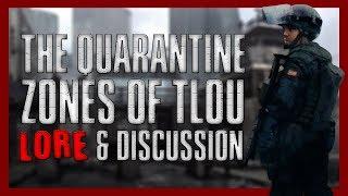 The quarantine zones of The Last of Us - Lore & Discussion