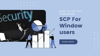 How to use Secured Copy Protocol (SCP) commands in Windows?