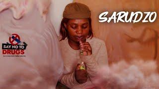 SARUDZO EPISODE 5 (SAY NO TO DRUGS)