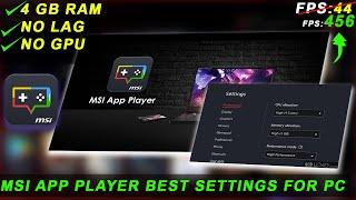 MSI App Player Best Settings for Low-End PC: Boosting FPS and Quality
