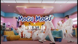 MOGU MOGU X SEVENTEEN