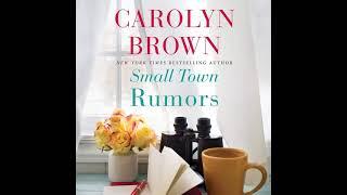 Small Town Rumors By Carolyn Brown | Full-Length Audiobook