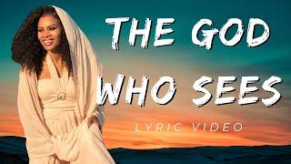 The God Who Sees OFFICIAL Lyric video