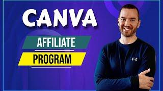 Canva Affiliate Program (2024 Big Changes)