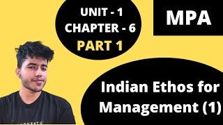 6.1 Indian Ethos for Management Principles | Holistic | MPA | 1st Sem BCom Hons, BBA, BMS | DU