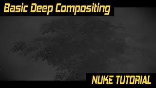 Nuke tutorial - Basic Deep compositing