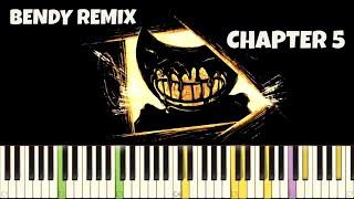 Bendy And The Ink Machine Chapter 5 Theme - NPT MUSIC Remix - End Theme Piano Cover