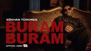 Buram Buram [Official Video | 4K] - Gökhan Türkmen