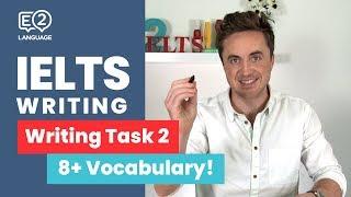 E2 IELTS Writing Task 2 | How to score 8+ in Vocabulary | TOP TIPS by Jay