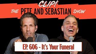 CLIP! - The Pete & Sebastian Show - EP 606 - "Mausoleum"