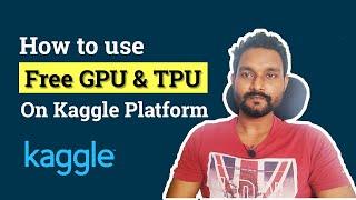 How to use FREE GPU & TPU on Kaggle | Machine Learning | Data Magic